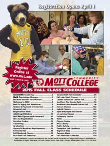 Registration Opens April 1  Register Online at www.mcc.edu DO