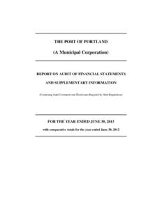 THE PORT OF PORTLAND  (A Municipal Corporation) REPORT ON AUDIT OF FINANCIAL STATEMENTS AND SUPPLEMENTARY INFORMATION