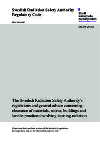 Swedish Radiation Safety Authority Regulatory Code ISSNSSMFS 2011:2