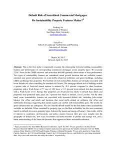 Default Risk of Securitized Commercial Mortgages: Do Sustainability Property Features Matter?   Xudong An
