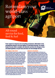 Rotterdam your world-class agriport All-round service for food, feed & fuel
