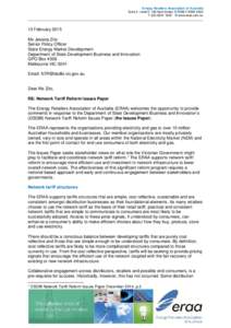 Energy Retailers Association of Australia Suite 3, Level 5, 189 Kent Street, SYDNEY NSW 2000 TW www.eraa.com.au 13 February 2015 Ms Jessica Zito