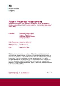 Radon Potential Assessment (SAMPLE DOCUMENT FOR PORTFOLIOS WHERE SOME PROPERTIES HAVE GROUNDFLOOR FOOTPRINTS GREATER THAN 25 METRES IN ANY DIRECTION)  Customer: