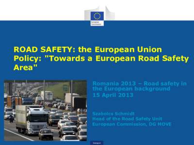 ROAD SAFETY: the European Union Policy: 