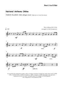 Part 3 in E flat  National Anthems Online FAROE ISLANDS: Mítt alfagra land  Ú