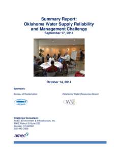 Summary Report: Oklahoma Water Supply Reliability and Management Challenge September 17, 2014  October 14, 2014