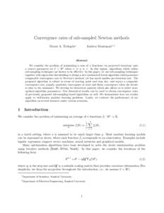 Convergence rates of sub-sampled Newton methods Murat A. Erdogdu∗ Andrea Montanari∗,†  Abstract