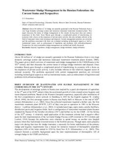 Wastewater Sludge Management in the Russian Federation: the Current Status and Perspectives S.V. Kalyuzhnyi Dept. of Chemical Enzymology, Chemistry Faculty, Moscow State University, Russian Federation (Email: 