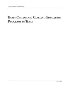Policy Report Early Childhood Care and Education Programs in Texas 2007