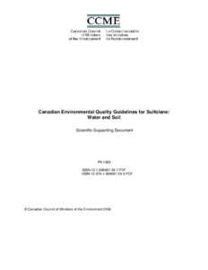 Canadian Environmental Quality Guidelines for Sulfolane: Water and Soil Scientific Supporting Document PN 1368 ISBN[removed] PDF