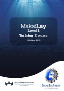 MakaiLay  Level 1 Training Course 15th June 2015