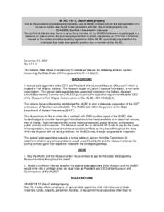 42 IAC[removed], Use of state property Due to the presence of a legislative mandate, use of IALBC monies to fund the transportation of a museum exhibit was found to be consistent with the Use of state property rule. IC 4-2