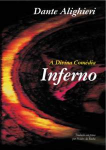 Dante Alighieri  A Divina Comédia Inferno Tradução em prosa