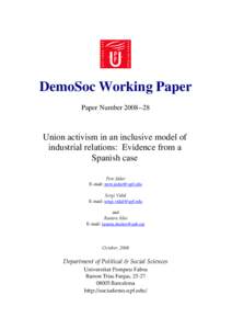 DemoSoc Working Paper Paper Number[removed]Union activism in an inclusive model of industrial relations: Evidence from a Spanish case