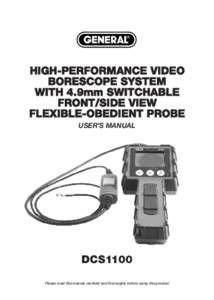 HIGH-PERFORMANCE VIDEO BORESCOPE SYSTEM WITH 4.9mm SWITCHABLE FRONT/SIDE VIEW FLEXIBLE-OBEDIENT PROBE USER’S MANUAL
