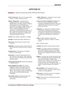 Appendices  APPENDICES Appendix A. Glossary of terms used in the CWCS for New Mexico.  Abiotic resource use- The use of non-living natural