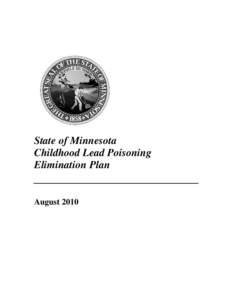 State of Minnesota Childhood Lead Poisoning Elimination Plan August 2010