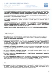 9M 2013 PRELIMINARY SALES AND RESULTS Madrid, 14th of November 2013 NH HOTELES, S.A. NH HOTELES – INVESTOR RELATIONS Santa Engracia. 120, 28003 Madrid