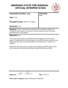 NEBRASKA STATE FIRE MARSHAL  OFFICIAL INTERPRETATION  Interpretation Number: 10­02  Comments:  None. 