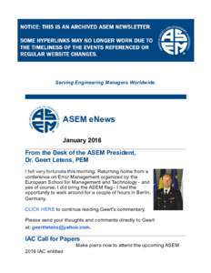 Serving Engineering Managers Worldwide.  ASEM eNews January 2016    From the Desk of the ASEM President, 