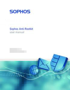 Sophos Anti-Rootkit user manual
