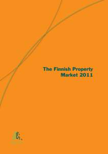 The Finnish Property Market 2011 The Finnish Property Market