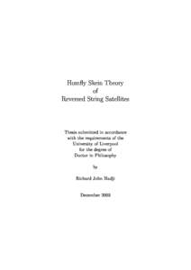 Hom
y Skein Theory of Reversed String Satellites Thesis submitted in a

ordan
e with the requirements of the