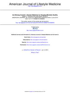American Journal of Lifestyle Medicine http://ajl.sagepub.com/ Act-Belong-Commit: Lifestyle Medicine for Keeping Mentally Healthy Robert J. Donovan and Julia Anwar-McHenry