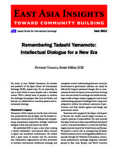 June[removed]Japan Center for International Exchange Remembering Tadashi Yamamoto: Intellectual Dialogue for a New Era