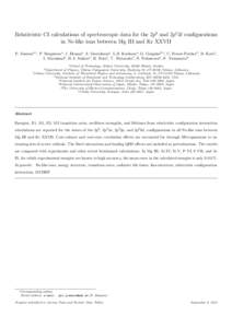 Relativistic CI calculations of spectroscopic data for the 2p6 and 2p5 3l configurations in Ne-like ions between Mg III and Kr XXVII P. J¨onssona,∗, P. Bengtssona , J. Ekmana , S. Gustafssona , L.B. Karlssona , G. Gai