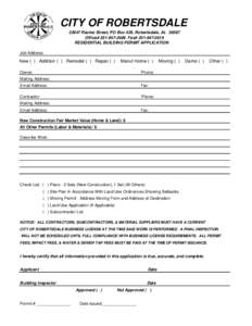 CITY OF ROBERTSDALE[removed]Racine Street, PO Box 429, Robertsdale, AL[removed]Office# [removed]Fax# [removed]RESIDENTIAL BUILDING PERMIT APPLICATION Job Address: