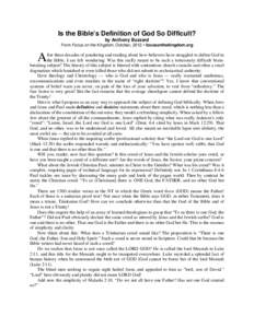 Is the Bible’s Definition of God So Difficult? by Anthony Buzzard From Focus on the Kingdom, October, 2012 • focusonthekingdom.org A