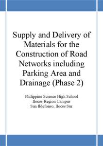 Supply and Delivery of Materials for the Construction of Road Networks including Parking Area and Drainage (Phase 2)