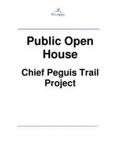 ________________________________  Public Open House Chief Peguis Trail Project