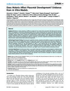 Does Malaria Affect Placental Development? Evidence from In Vitro Models Alexandra J. Umbers1*, Danielle I. Stanisic2,3,4, Maria Ome2, Regina Wangnapi2, Sarah Hanieh1, Holger W. Unger1, Leanne J. Robinson2,4, Elvin Lufel