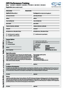 OPC Performance Training Dates: IIIIIRegistration (please complete in print)