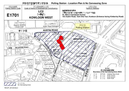 投票站位置圖和禁止拉票區  Polling Station - Location Plan & No Canvassing Zone 投票站編號 Polling Station Code