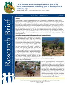 Use of processed Acacia tortilis pods and local grass as dry season feed supplements for lactating goats in the rangelands of northern Kenya Research Brief