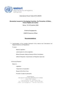 International Round Table AIFA-UNICRI  Biomedical research in Developing Countries: the Promotion of Ethics, Human Rights and Justice Rome, 15-16 Dicembre 2008