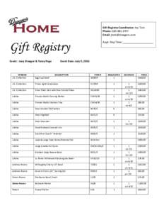 Gift Registry Coordinator: Joy Tom Phone: Email:  Gift Registry Event: Joey Draeger & Torey Page