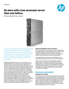 Data sheet  Do more with a two-processor server than ever before. HP ProLiant BL620c G7 Server Blade