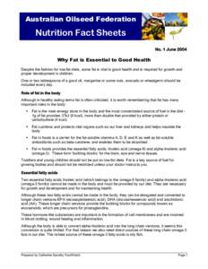 Australian Oilseed Federation  Nutrition Fact Sheets No. 1 JuneWhy Fat is Essential to Good Health