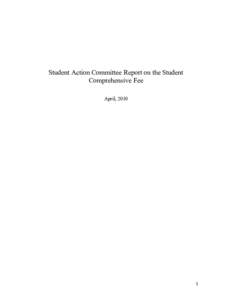 Student Action Committee Report on the Student Comprehensive Fee