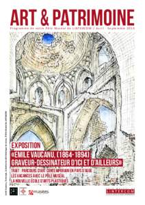 ART & PATRIMOINE  Emile Vaucanu, Transcapie, Collection Société historique de Lisieux. © Pôle Muséal de LINTERCOM Programme de votre Pôle Muséal de LINTERCOM / Avril - Septembre 2015