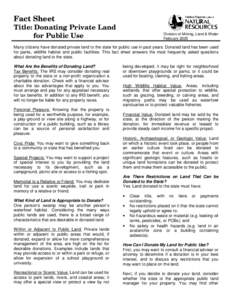 Fact Sheet Title: Donating Private Land for Public Use Division of Mining, Land & Water February 2005