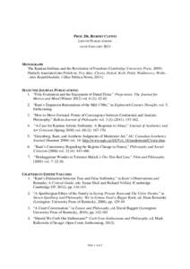 PROF. DR. ROBERT CLEWIS LIST OF PUBLICATIONS AS OF JANUARY 2013 MONOGRAPH The Kantian Sublime and the Revelation of Freedom (Cambridge University Press, 2009).