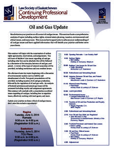 5.5 HOURS (0.5 of which qualifies for Ethics) Oil and Gas Update