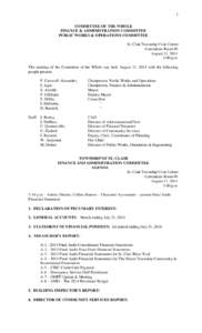 1 COMMITTEE OF THE WHOLE FINANCE & ADMINISTRATION COMMITTEE PUBLIC WORKS & OPERATIONS COMMITTEE St. Clair Township Civic Centre Committee Room #1