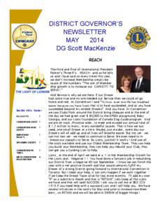 DISTRICT GOVERNOR’S NEWSLETTER MAY 2014 DG Scott MacKenzie REACH