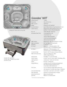 Grandee NXT ™ Grandee NXT shown with Ice Gray shell  Grandee NXT shown with